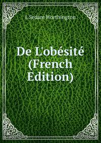 De L'ob?sit? (French Edition)