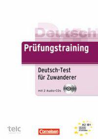 Pruefungstraining DaF (А2-В1). Deutsch-test fuer Zuwanderer