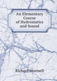 An Elementary Course of Hydrostatics and Sound