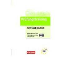 Pr&#252;fungstraining DaF. Zertifikat Deutsch. &#220;bungsbuch (+ CD-ROM)