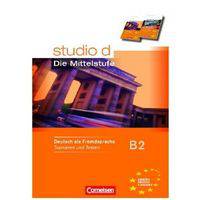 Studio D - Die Mittelstufe: Arbeitsheft Trainieren Und Testen B2