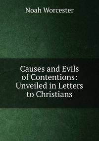 Causes and Evils of Contentions: Unveiled in Letters to Christians