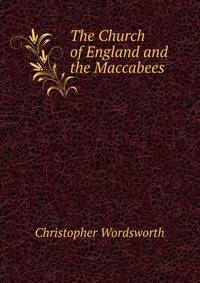 The Church of England and the Maccabees