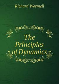 The Principles of Dynamics