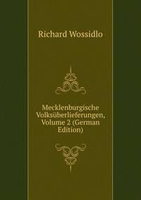 Mecklenburgische Volksuberlieferungen, Volume 2 (German Edition)