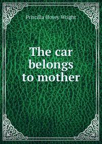 The car belongs to mother
