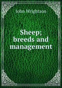 Sheep; breeds and management