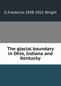 The glacial boundary in Ohio, Indiana and Kentucky