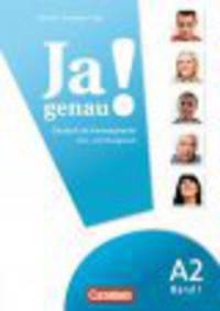Ja, genau! A2/1 Kurs- und Uebungsbuch mit Loesungen und CD