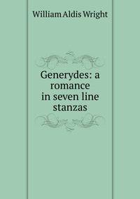 Generydes: a romance in seven line stanzas