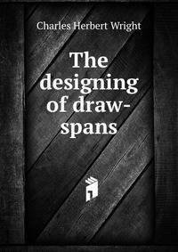 The designing of draw-spans
