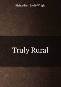 Truly Rural