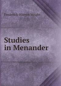 Studies in Menander