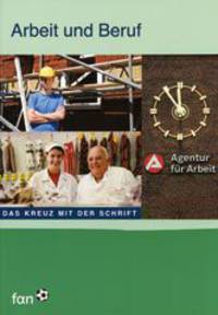 Das Kreuz mit der Schrift / F.A.N: Arbeit und Beruf