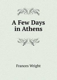 A Few Days in Athens