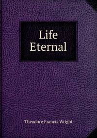 Life Eternal