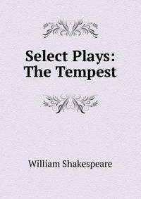 Select Plays: The Tempest