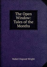 The Open Window: Tales of the Months