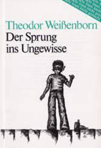 Weibenborn: Der Sprung Ins Ungewisseg