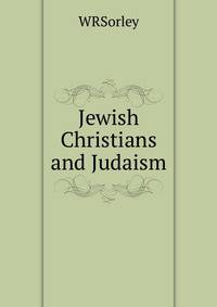 Jewish Christians and Judaism