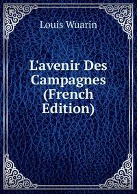 L'avenir Des Campagnes (French Edition)