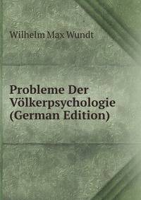 Probleme Der Volkerpsychologie (German Edition)