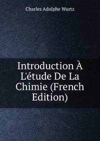 Introduction ? L'?tude De La Chimie (French Edition)