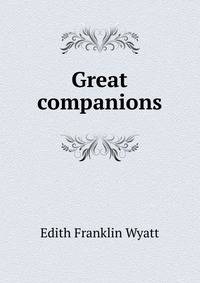 Great companions