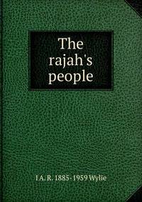 The rajah's people