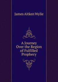 A Journey Over the Region of Fulfilled Prophecy