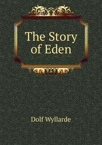 The Story of Eden