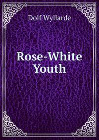 Rose-White Youth