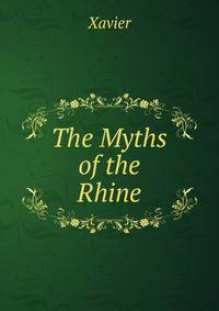 The Myths of the Rhine