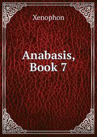 Anabasis, Book 7