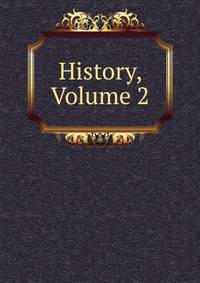 History, Volume 2