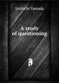 A study of questioning