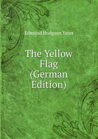 The Yellow Flag (German Edition)