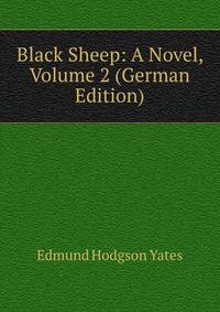 Black Sheep: A Novel, Volume 2 (German Edition)