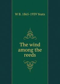The wind among the reeds