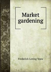 Market gardening