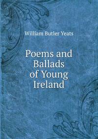 Poems and Ballads of Young Ireland