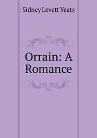 Orrain: A Romance