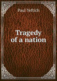 Tragedy of a nation