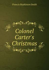 Colonel Carter's Christmas