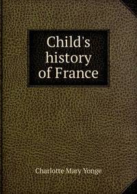 Child's history of France