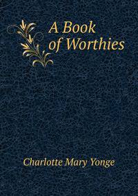 A Book of Worthies