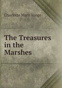The Treasures in the Marshes
