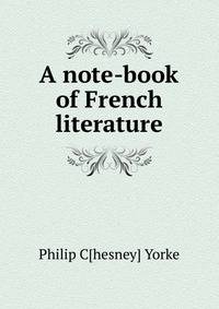 A note-book of French literature