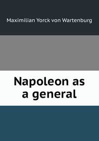 Napoleon as a general