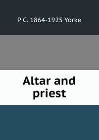 Altar and priest
